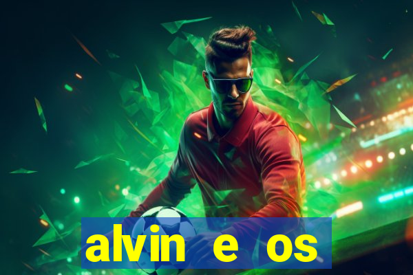 alvin e os esquilos 3 rede canais