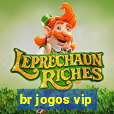 br jogos vip