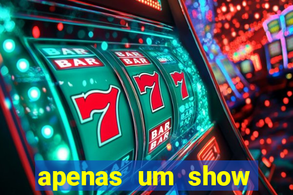 apenas um show pancadaria 2