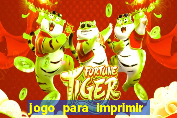 jogo para imprimir e montar