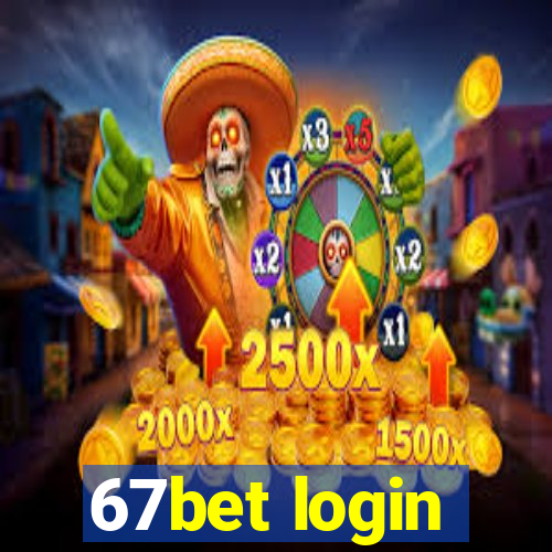 67bet login