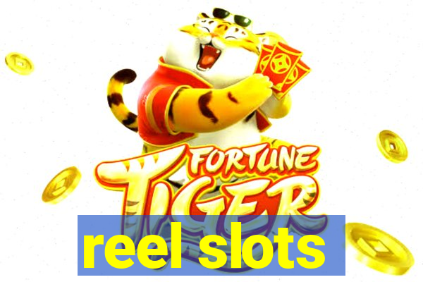 reel slots