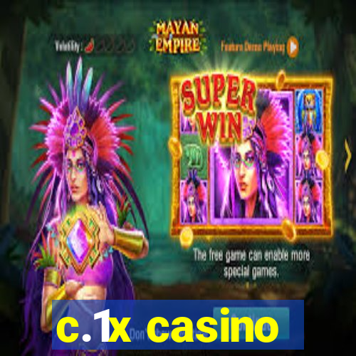 c.1x casino