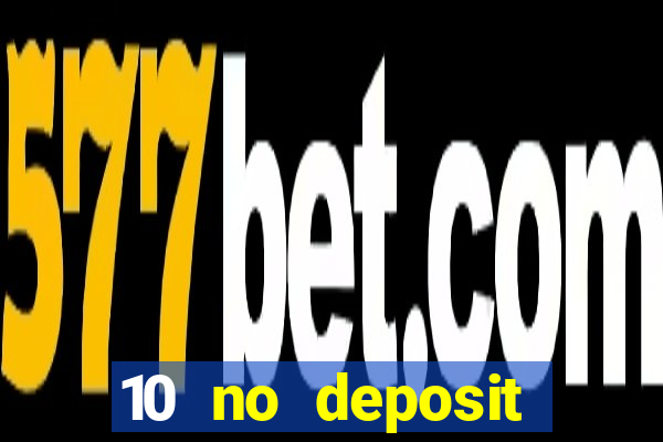 10 no deposit casino nz