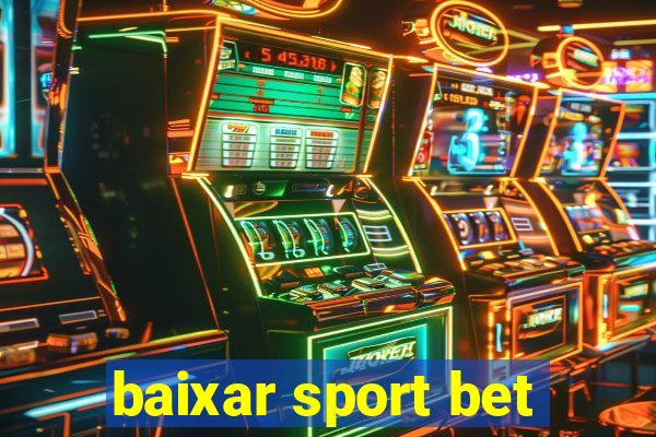 baixar sport bet