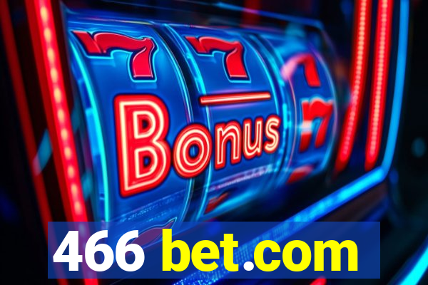 466 bet.com