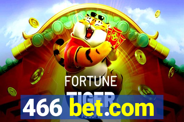 466 bet.com