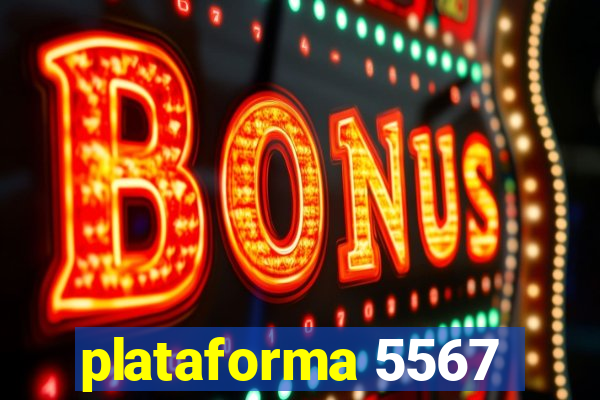 plataforma 5567