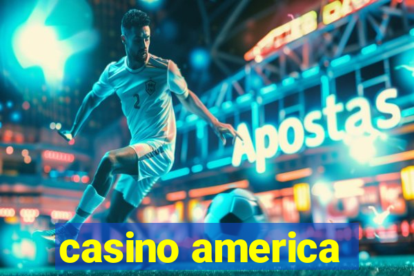 casino america