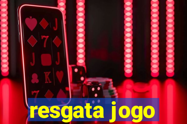 resgata jogo