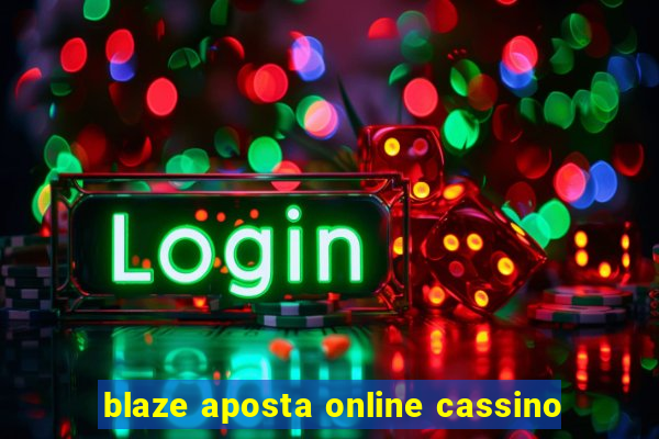 blaze aposta online cassino