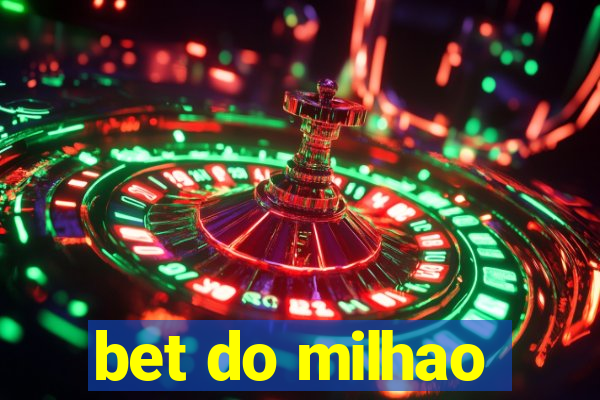 bet do milhao