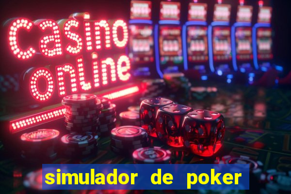 simulador de poker texas holdem gratis