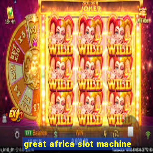 great africa slot machine