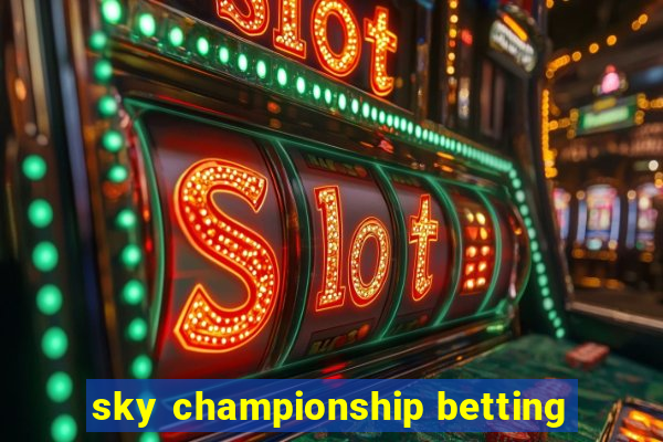 sky championship betting