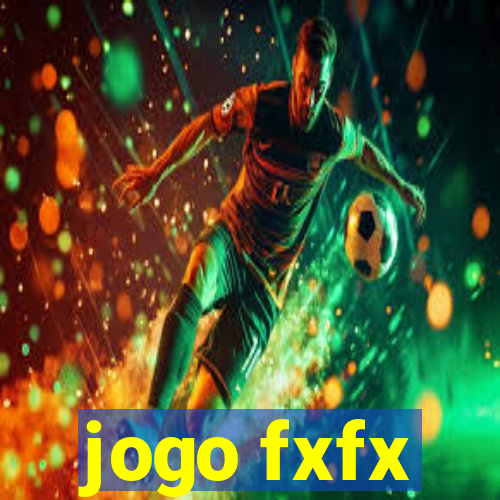 jogo fxfx