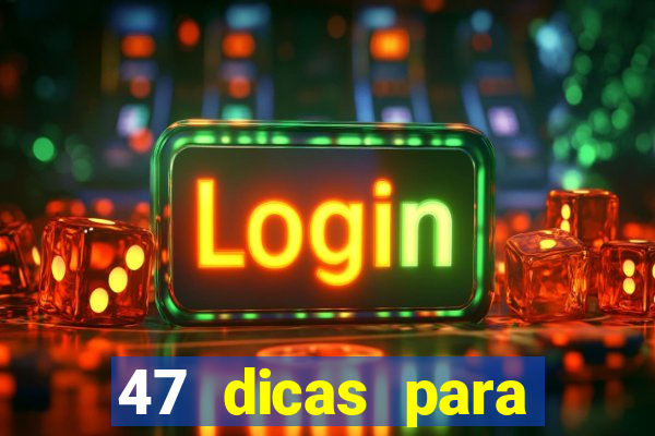 47 dicas para ganhar na mega-sena pdf