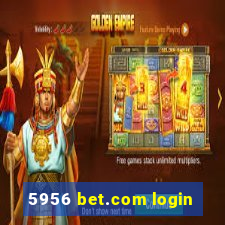 5956 bet.com login