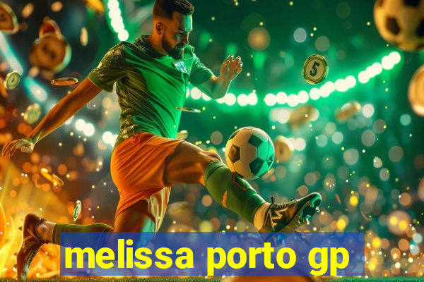 melissa porto gp