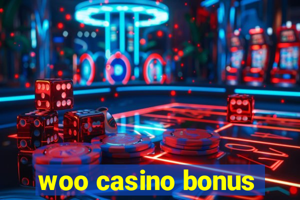 woo casino bonus