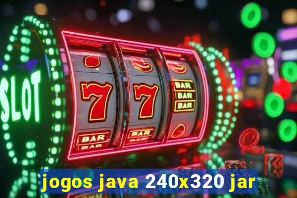 jogos java 240x320 jar