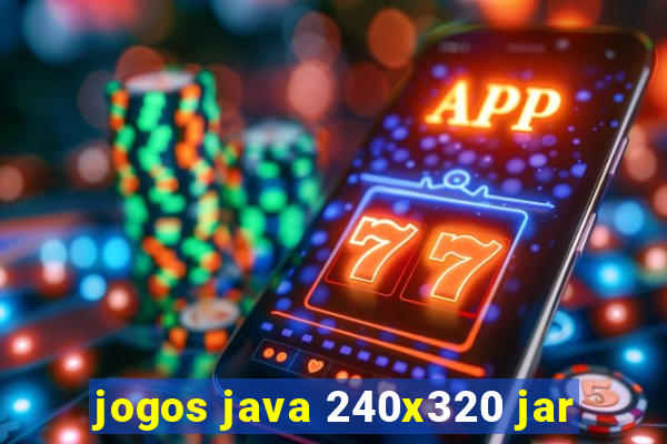 jogos java 240x320 jar