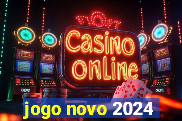 jogo novo 2024