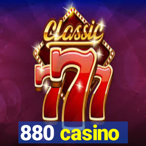 880 casino