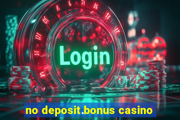 no deposit.bonus casino