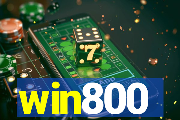 win800