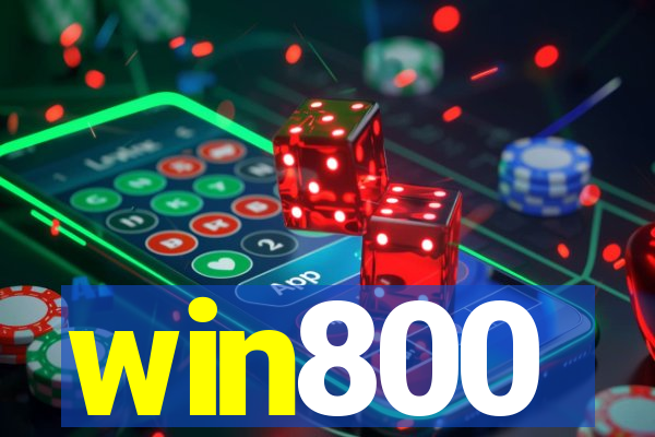 win800