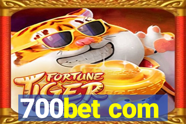 700bet com