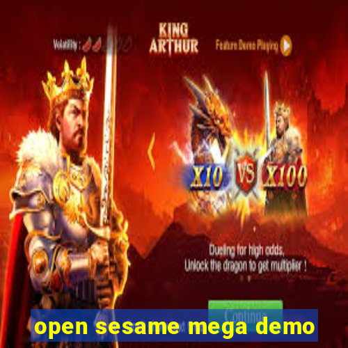 open sesame mega demo