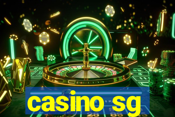 casino sg