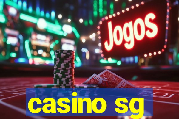 casino sg