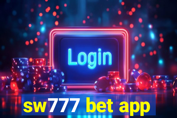 sw777 bet app