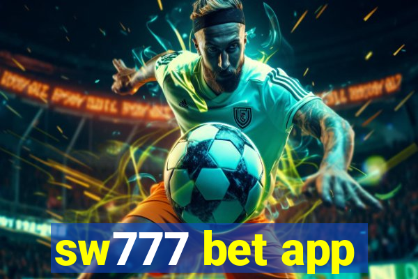 sw777 bet app