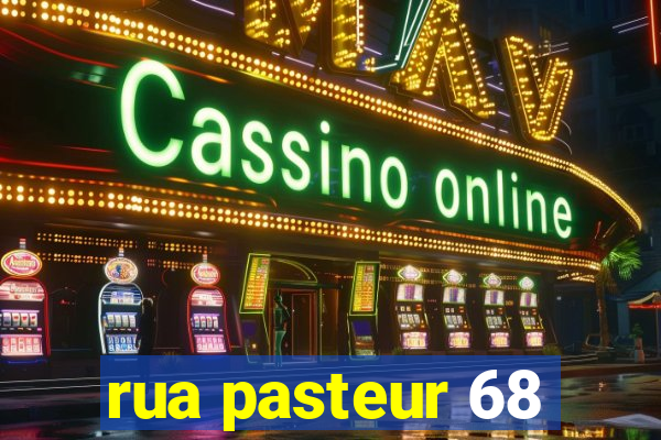 rua pasteur 68