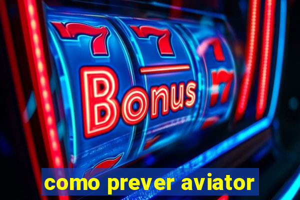 como prever aviator