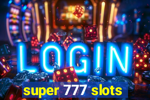 super 777 slots