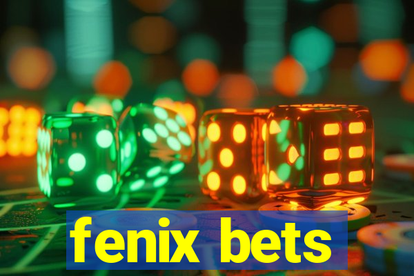 fenix bets