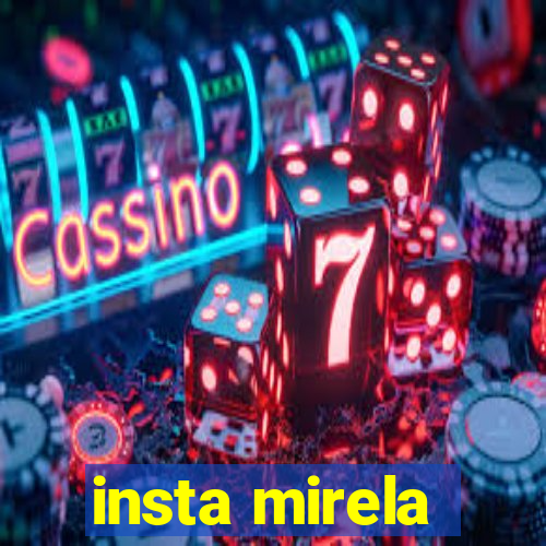 insta mirela