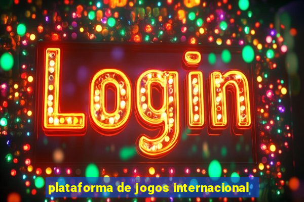 plataforma de jogos internacional