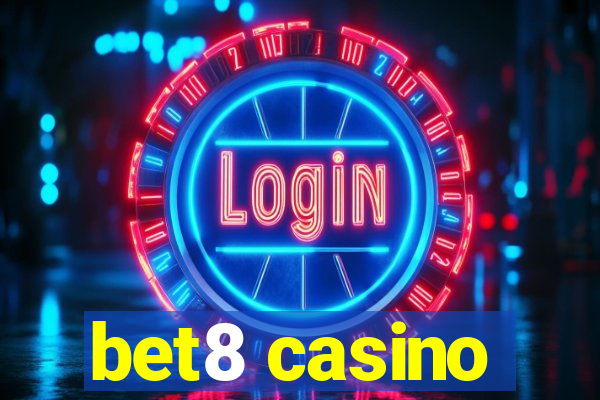 bet8 casino