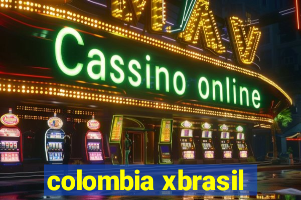 colombia xbrasil