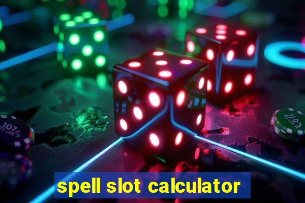 spell slot calculator