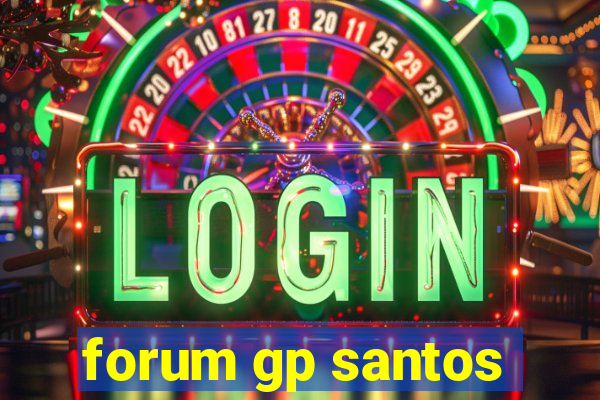 forum gp santos