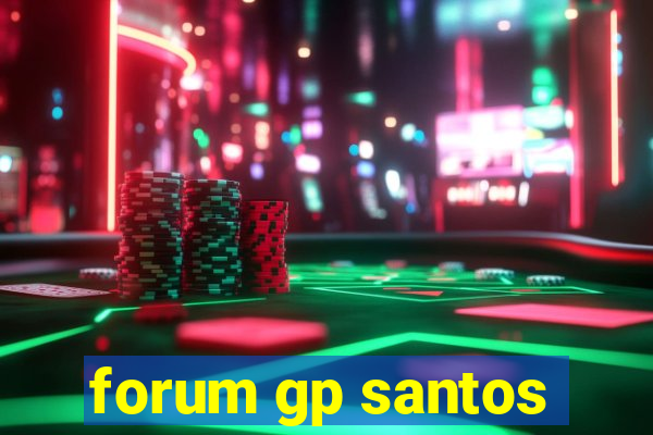 forum gp santos