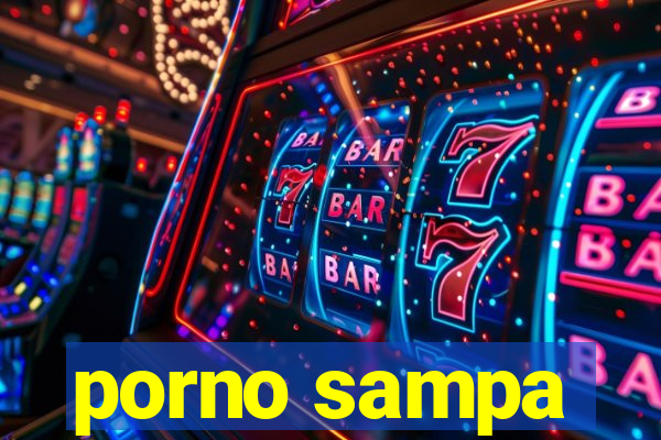 porno sampa