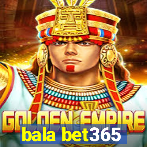 bala bet365